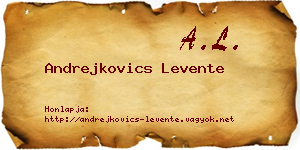 Andrejkovics Levente névjegykártya